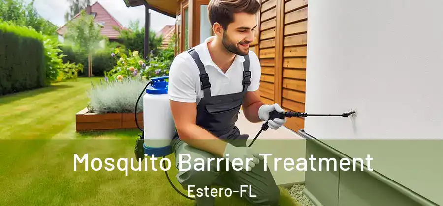 Mosquito Barrier Treatment Estero-FL