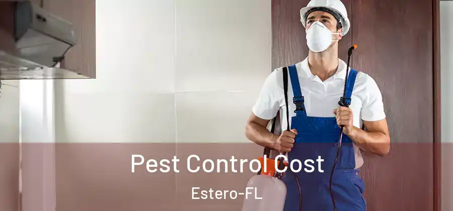  Pest Control Cost Estero-FL