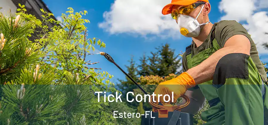  Tick Control Estero-FL
